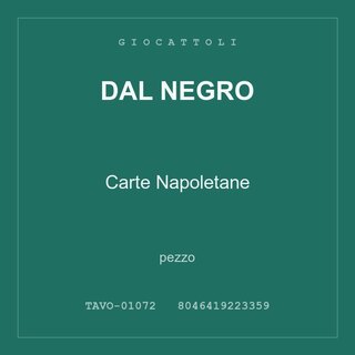 Dal Negro Carte Napoletane — pezzo