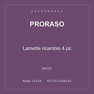 Proraso Lamette ricambio 4 pz — pezzo