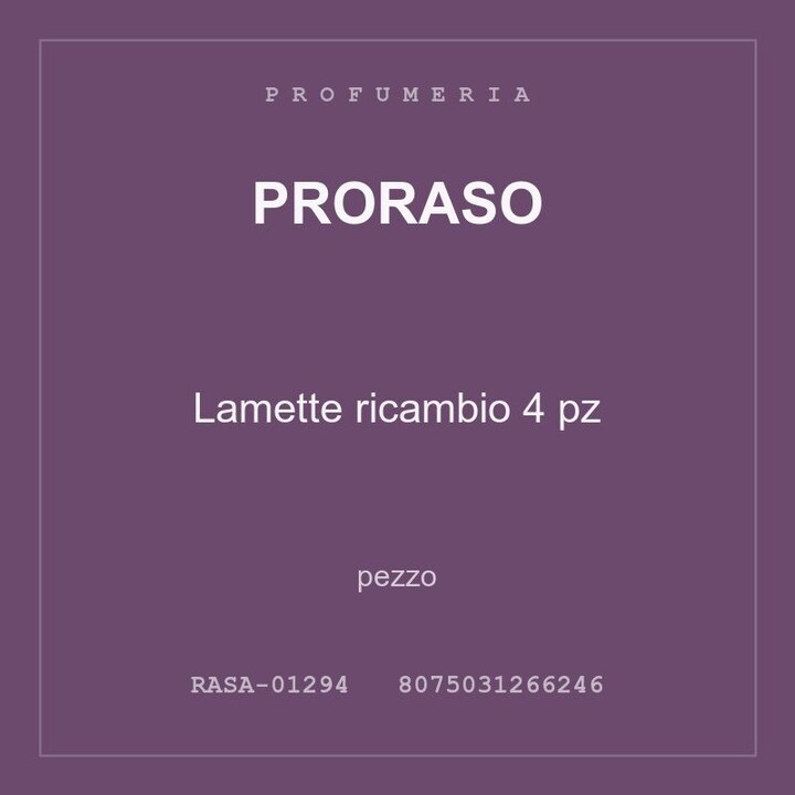 Proraso Lamette ricambio 4 pz — pezzo