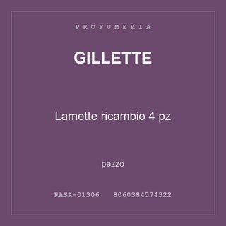 Gillette Lamette ricambio 4 pz — pezzo