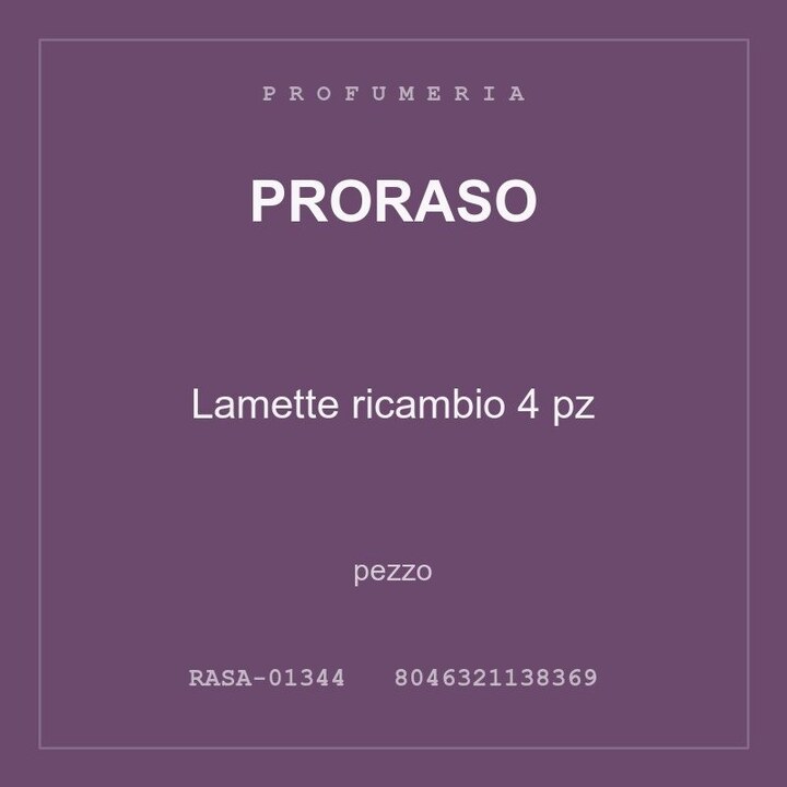 Proraso Lamette ricambio 4 pz — conf. 3 pz