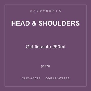 Head & Shoulders Gel fissante 250ml — pezzo