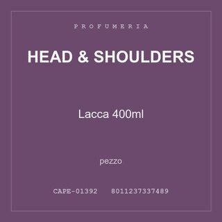 Head & Shoulders Lacca 400ml — pezzo