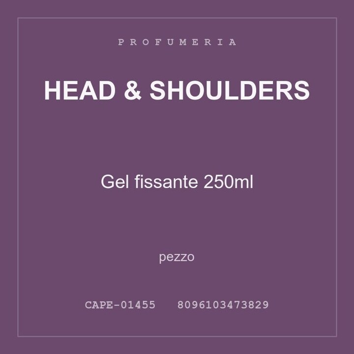 Head & Shoulders Gel fissante 250ml — conf. 3 pz