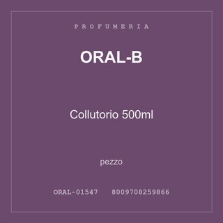 Oral-B Collutorio 500ml — conf. 3 pz