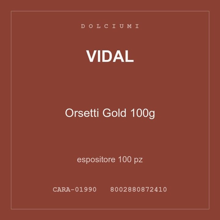 Vidal Orsetti Gold 100g — espositore 200 pz