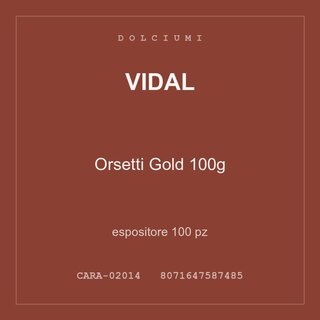Vidal Orsetti Gold 100g — espositore 300 pz