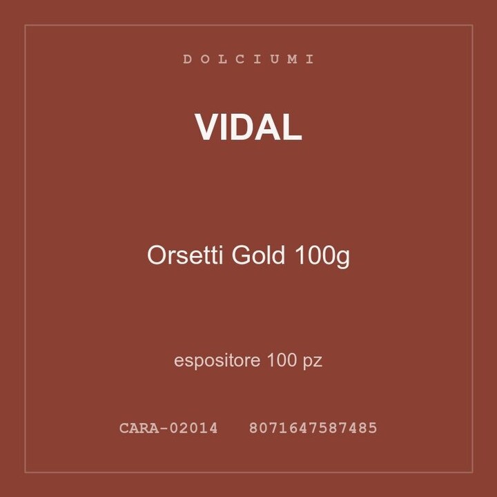 Vidal Orsetti Gold 100g — espositore 300 pz