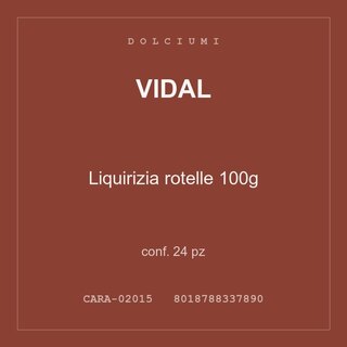 Vidal Liquirizia rotelle 100g — conf. 12 pz
