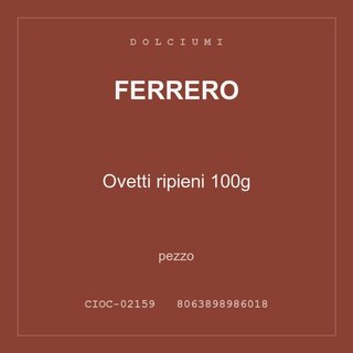 Ferrero Ovetti ripieni 100g — conf. 4 pz