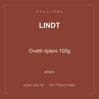 Lindt Ovetti ripieni 100g — conf. 4 pz