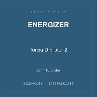 Energizer Torcia D blister 2 — conf. 10 blister