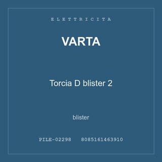 Varta Torcia D blister 2 — blister