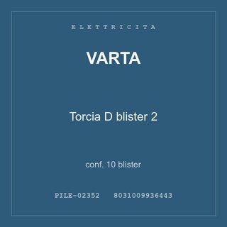 Varta Torcia D blister 2 — conf. 30 blister