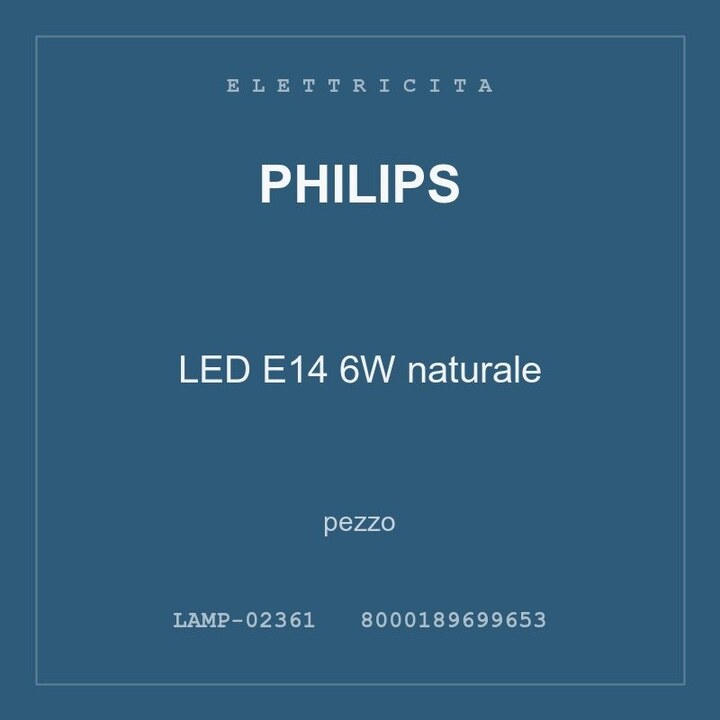 Philips LED E14 6W naturale — pezzo