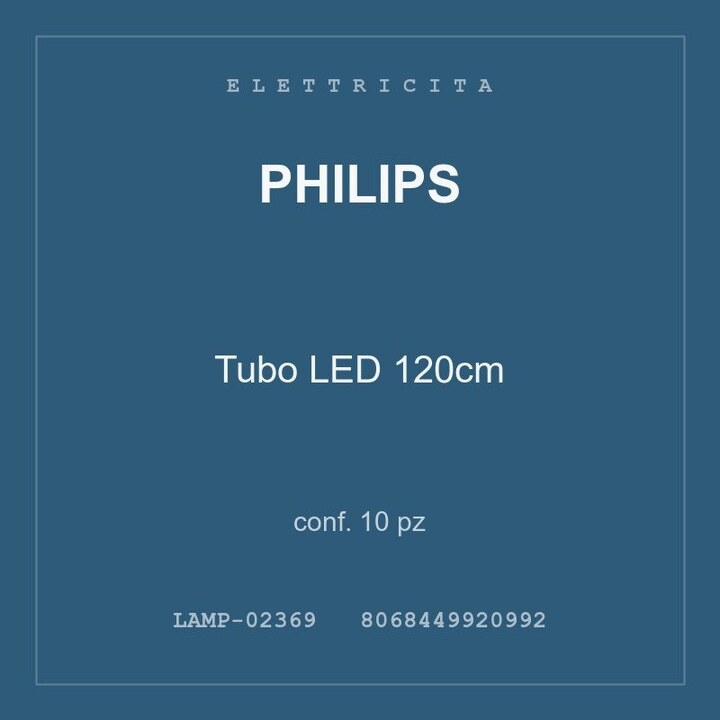 Philips Tubo LED 120cm — conf. 10 pz