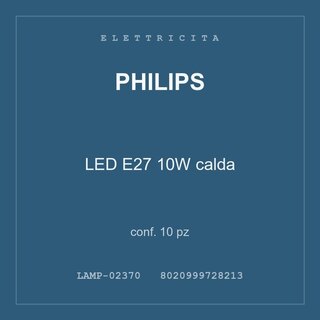 Philips LED E27 10W calda — conf. 5 pz