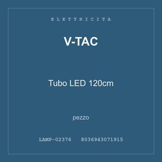 V-Tac Tubo LED 120cm — pezzo