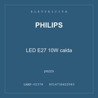 Philips LED E27 10W calda — pezzo