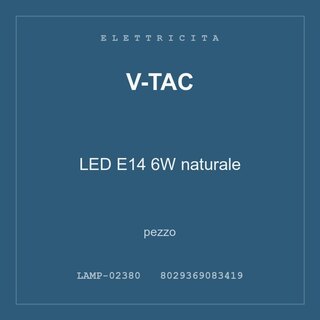 V-Tac LED E14 6W naturale — pezzo