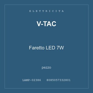 V-Tac Faretto LED 7W — pezzo