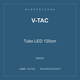 V-Tac Tubo LED 120cm — conf. 3 pz