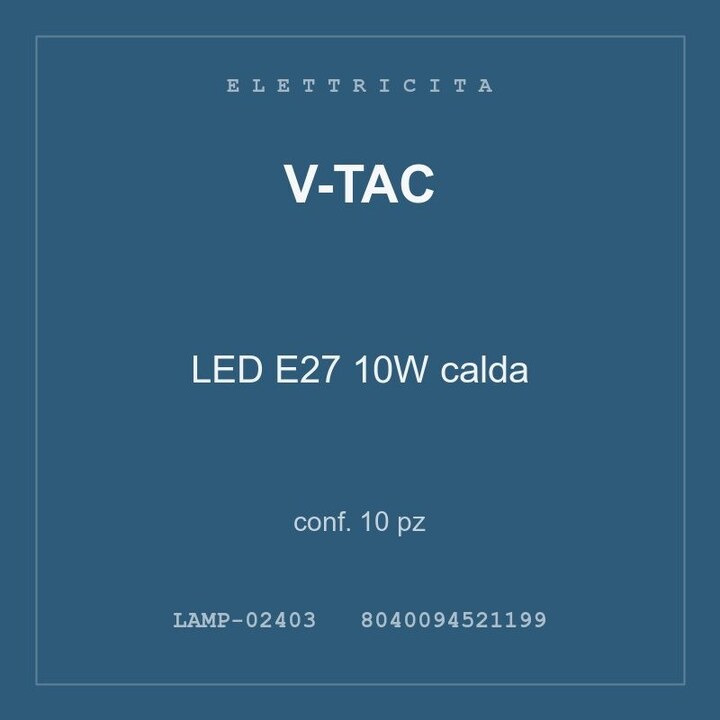 V-Tac LED E27 10W calda — conf. 10 pz