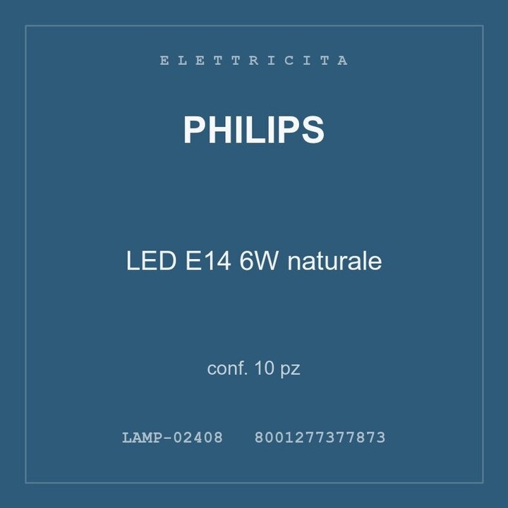 Philips LED E14 6W naturale — conf. 5 pz