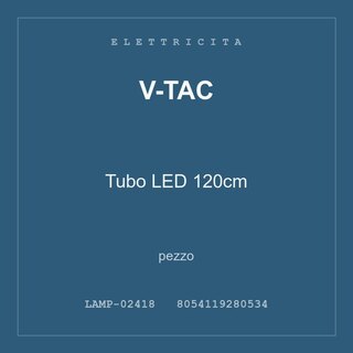 V-Tac Tubo LED 120cm — conf. 6 pz