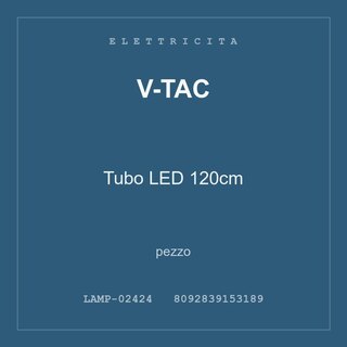 V-Tac Tubo LED 120cm — conf. 24 pz