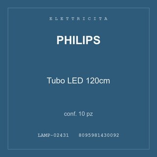 Philips Tubo LED 120cm — conf. 5 pz
