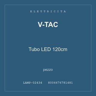 V-Tac Tubo LED 120cm — pezzo singolo