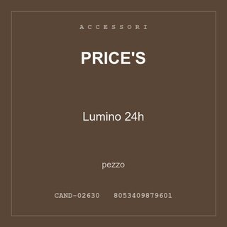 Price's Lumino 24h — pezzo