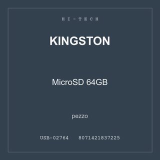Kingston MicroSD 64GB — pezzo