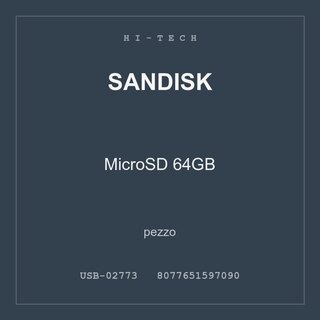 SanDisk MicroSD 64GB — pezzo