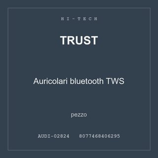 Trust Auricolari bluetooth TWS — pezzo