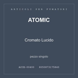 Atomic Cromato Lucido — conf. 2 pz