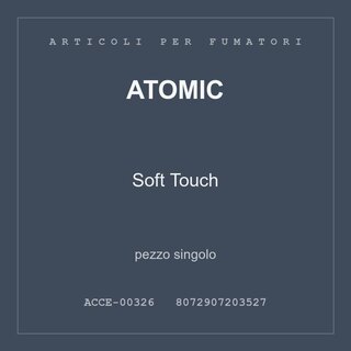 Atomic Soft Touch — pezzo singolo