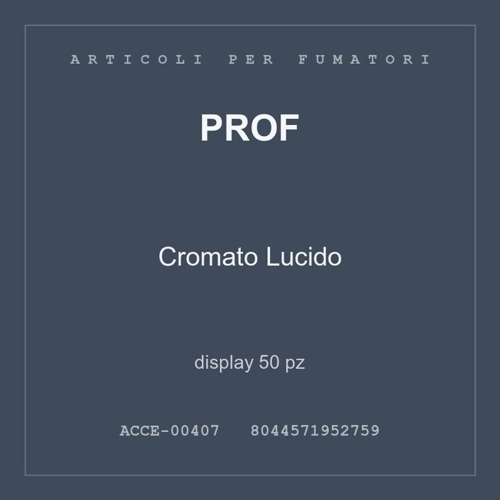 Prof Cromato Lucido — display 25 pz