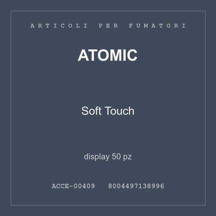 Atomic Soft Touch — display 25 pz