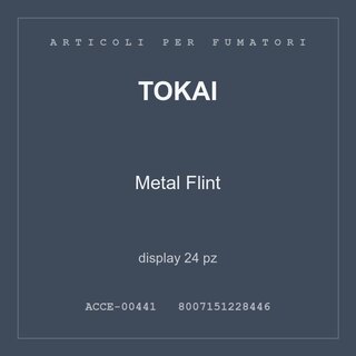 Tokai Metal Flint — display 24 pz