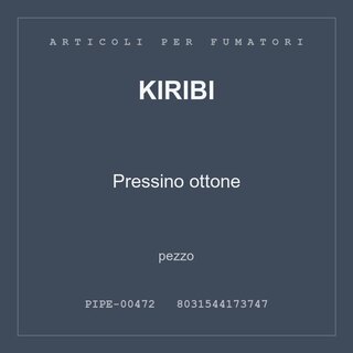 Kiribi Pressino ottone — pezzo