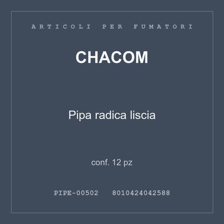 Chacom Pipa radica liscia — conf. 12 pz
