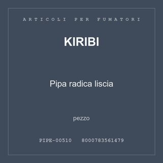 Kiribi Pipa radica liscia — conf. 2 pz
