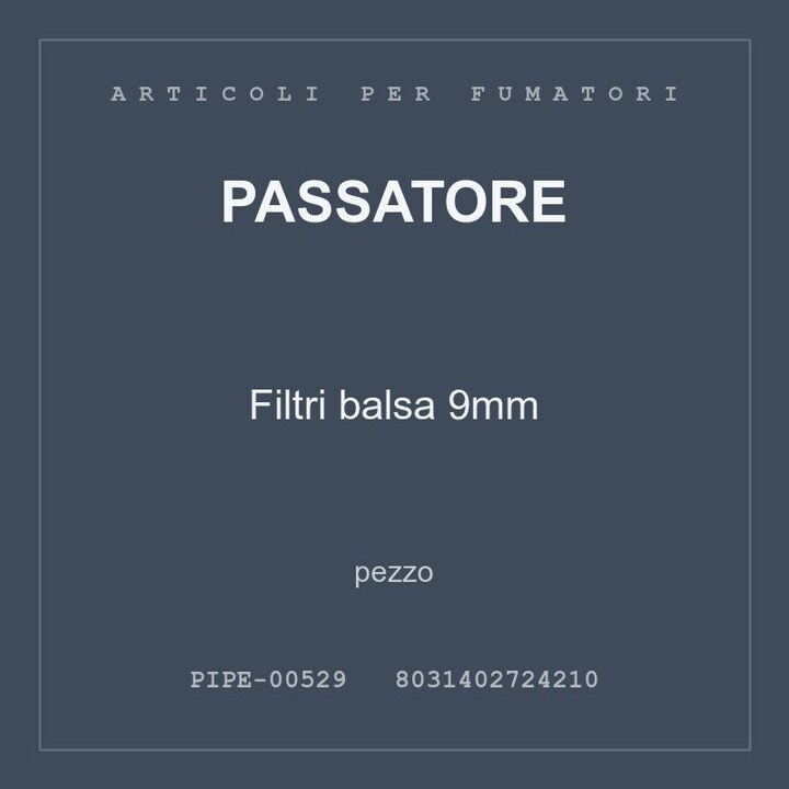 Passatore Filtri balsa 9mm — pezzo