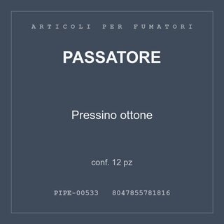 Passatore Pressino ottone — conf. 12 pz