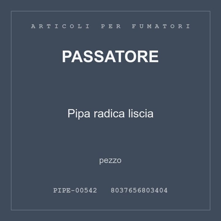 Passatore Pipa radica liscia — conf. 2 pz