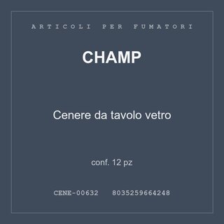 Champ Cenere da tavolo vetro — conf. 12 pz