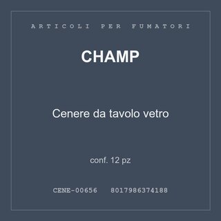Champ Cenere da tavolo vetro — conf. 25 pz