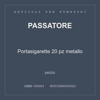 Passatore Portasigarette 20 pz metallo — conf. 3 pz